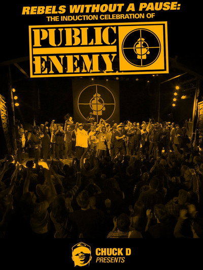 Póster de Rebels Without a Pause: The Induction Celebration of Public Enemy
