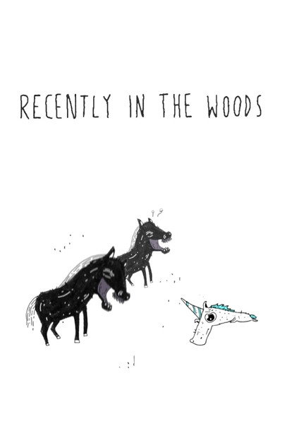 Póster de Recently in the Woods