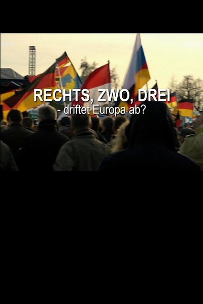 Póster de Rechts, zwo, drei - driftet Europa ab?