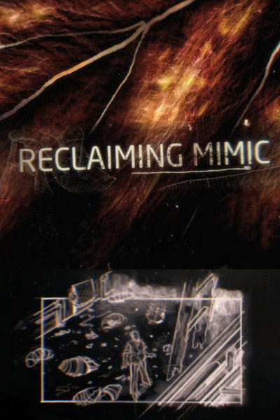 Póster de Reclaiming Mimic