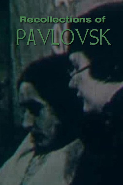 Póster de Recollections of Pavlovsk