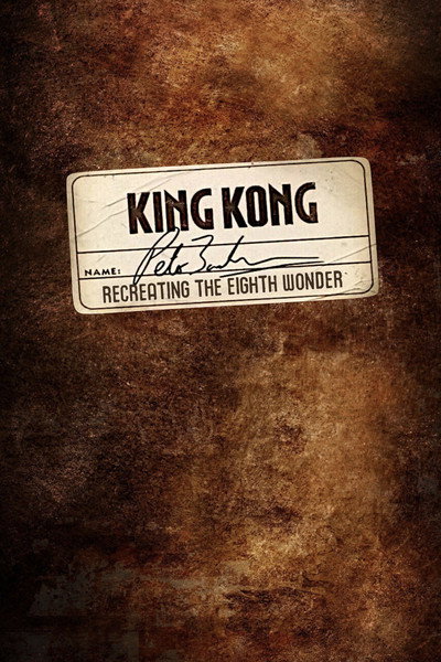 Póster de Recreating the Eighth Wonder: The Making of 'King Kong'