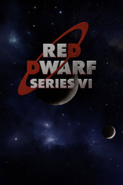 Póster de Red Dwarf: The Starbuggers - Series VI