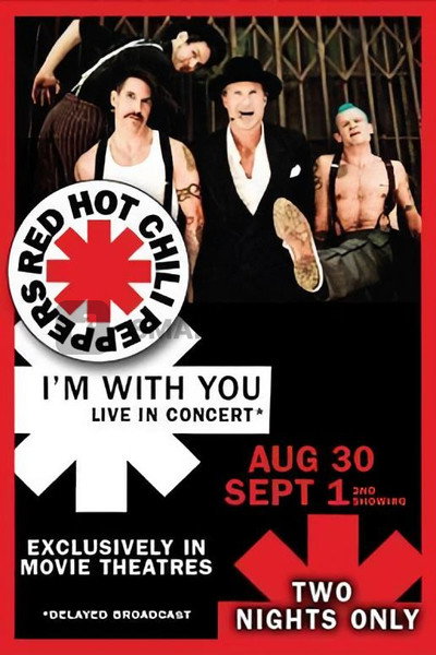 Póster de Red Hot Chili Peppers: I'm with You Live in Theaters