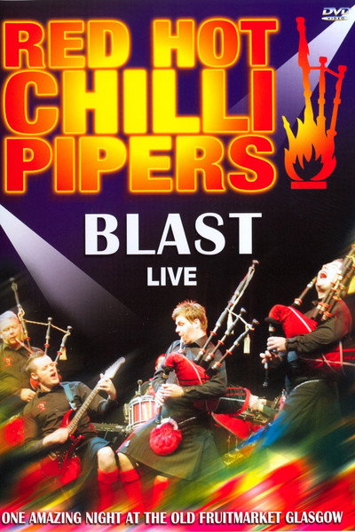 Póster de Red Hot Chilli Pipers: Blast Live