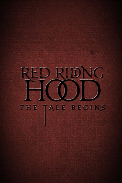 Póster de Red Riding Hood: The Tale Begins