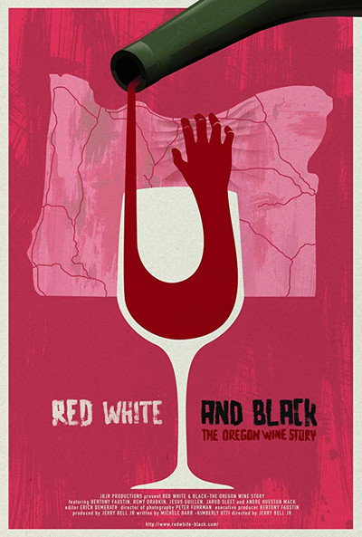 Póster de Red White & Black: The Oregon Winemakers Story
