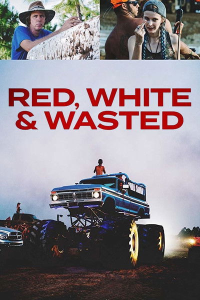 Póster de Red, White & Wasted