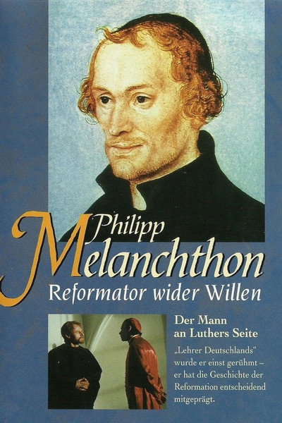 Póster de Reformator wider Willen Philipp Melanchthon