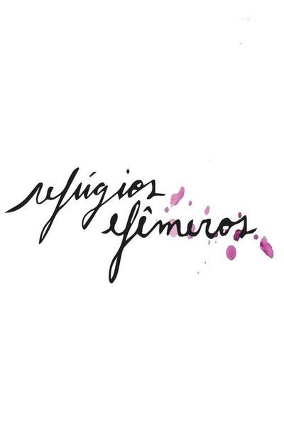 Póster de Refúgios Efêmeros