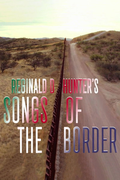 Póster de Reginald D Hunter's Songs of the Border