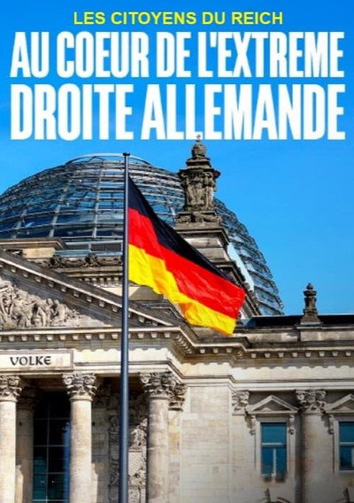Póster de Reichsbürger - Innenansichten einer extremistischen Bewegung