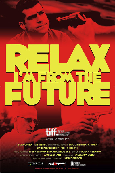 Póster de Relax, I'm from the Future