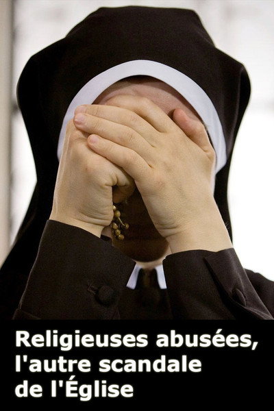 Póster de Religieuses abusées, l'autre scandale de l'Église