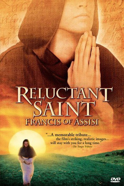 Póster de Reluctant Saint: Francis of Assisi