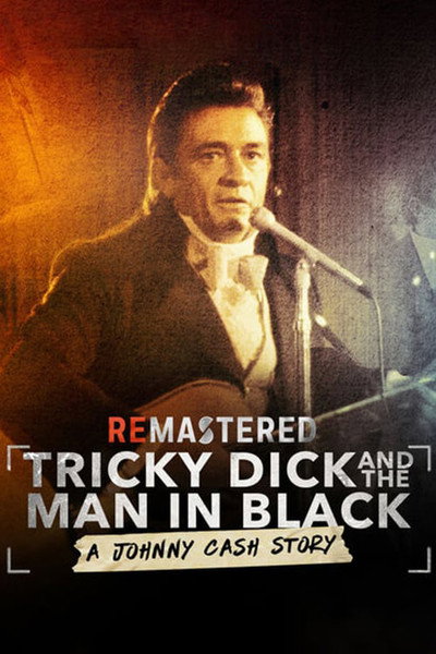 Póster de ReMastered: Tricky Dick and the Man in Black