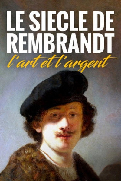 Póster de Rembrandts Zeitalter: Kunst, Markt und Geschäft
