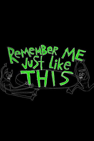 Póster de Remember Me Just Like This