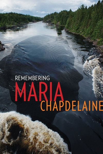Póster de Remembering Maria Chapdelaine