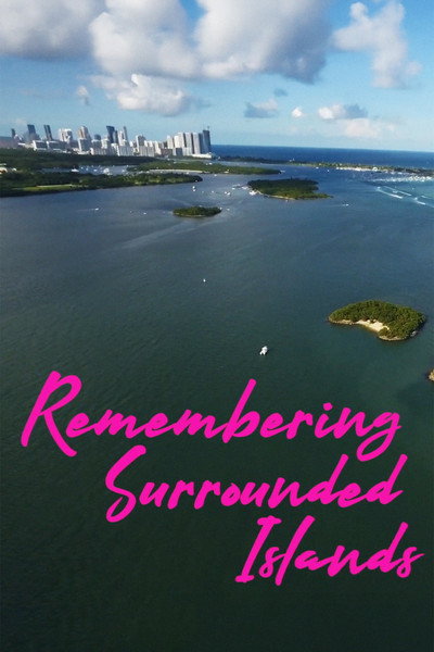 Póster de Remembering Surrounded Islands