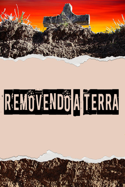 Póster de Removendo a terra