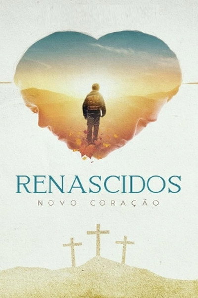 Póster de Renascidos - Novo Coração
