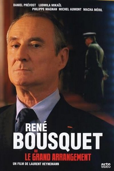 Póster de René Bousquet ou Le grand arrangement