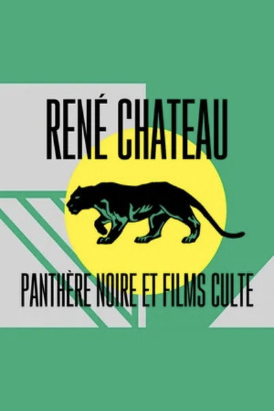 Póster de René Chateau: panthère noire et films culte