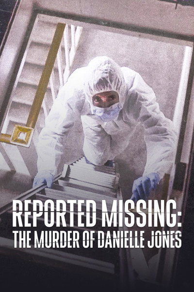 Póster de Reported Missing: The Murder of Danielle Jones