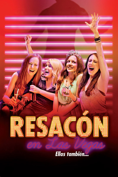 Póster de Resacón en Las Vegas. Ellas también