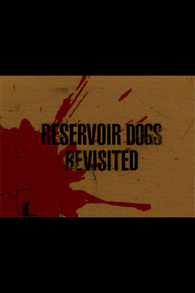 Póster de 'Reservoir Dogs' Revisited