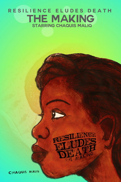 Póster de Resilience Eludes Death: The Making