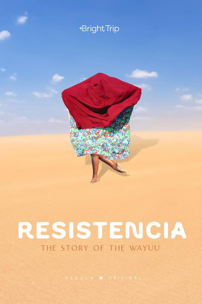 Póster de Resistencia: The Story of the Wayuu