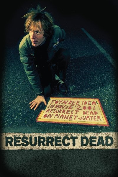 Póster de Resurrect Dead: The Mystery of the Toynbee Tiles
