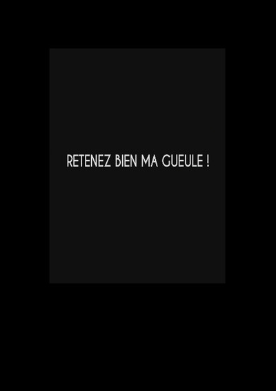 Póster de Retenez bien ma gueule!