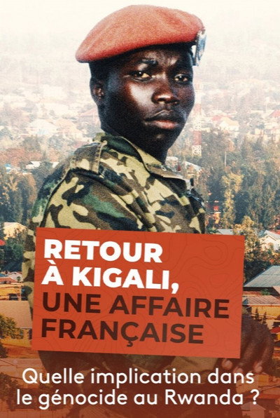 Póster de Retour à Kigali, Une affaire française