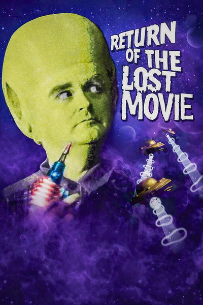 Póster de Return of the Lost Movie: The Making of Mutant Swinger from Mars