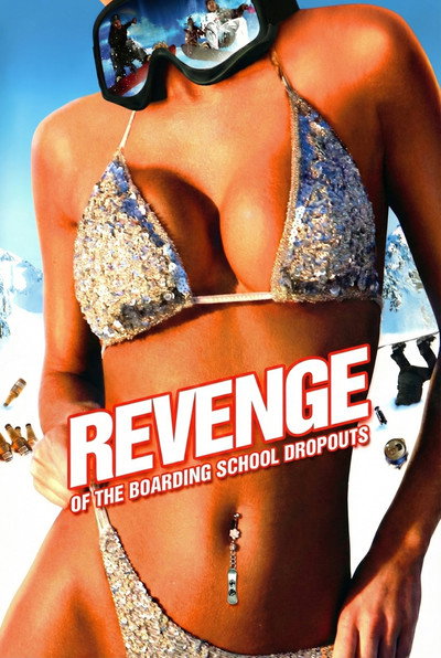 Póster de Revenge of the Boarding School Dropouts
