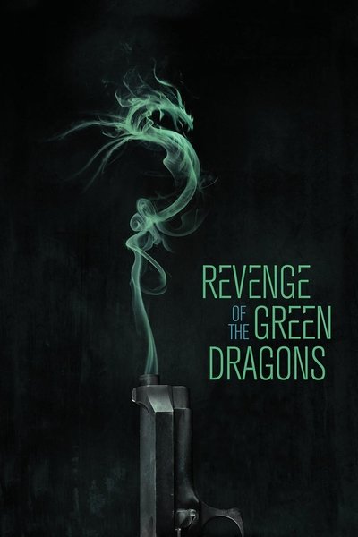 Póster de Revenge of the Green Dragons