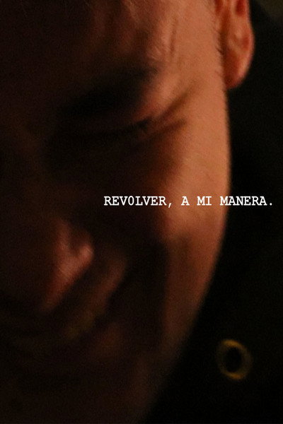 Póster de Revolver, a mi manera.