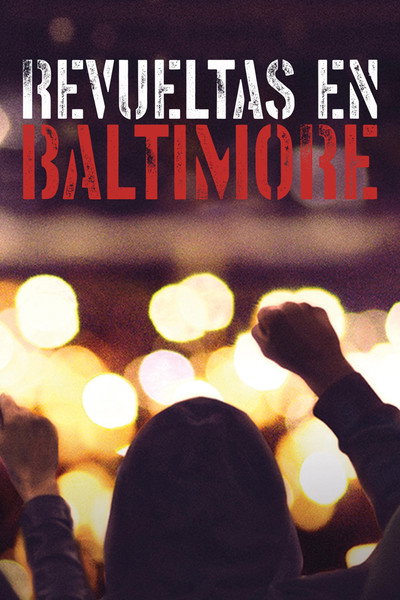 Póster de Revueltas en Baltimore
