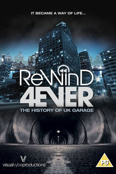 Póster de Rewind 4Ever: The History of UK Garage