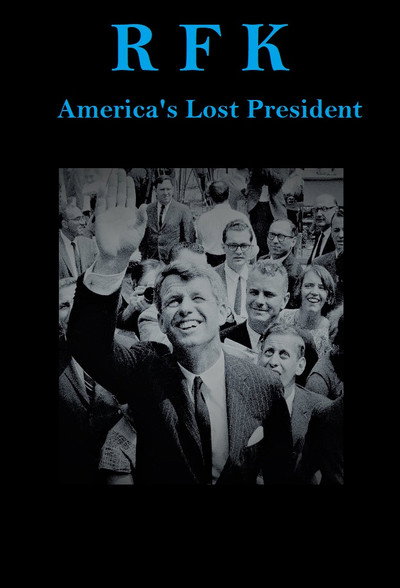 Póster de RFK - America's Lost President