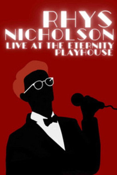 Póster de Rhys Nicholson: Live at the Eternity Playhouse