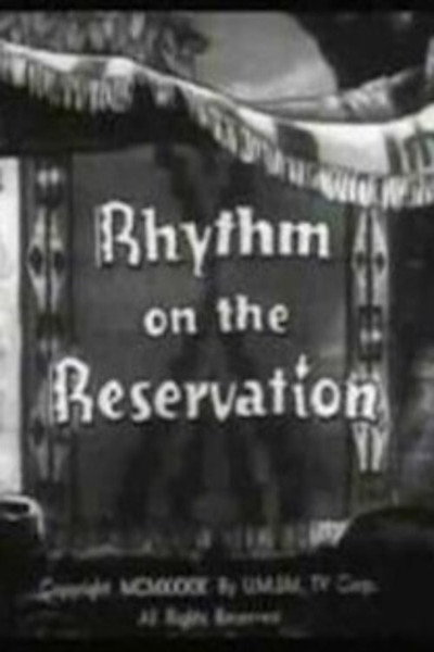 Póster de Rhythm on the Reservation