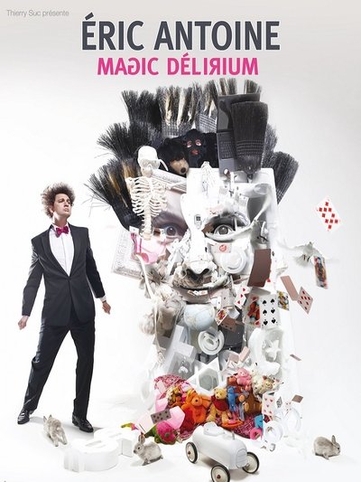 Póster de Éric Antoine: Magic Délirium