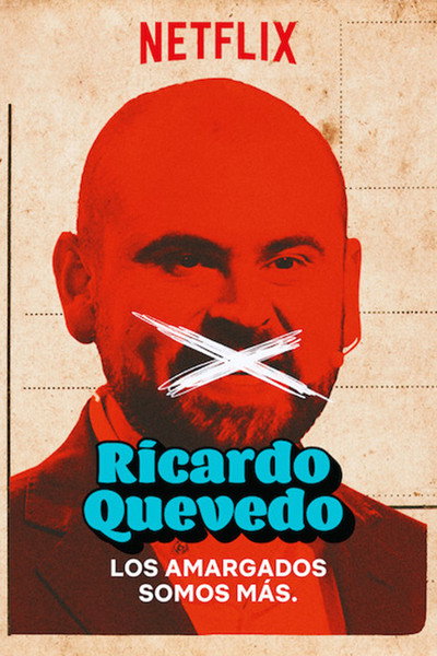 Póster de Ricardo Quevedo: Los Amargados Somos Mas
