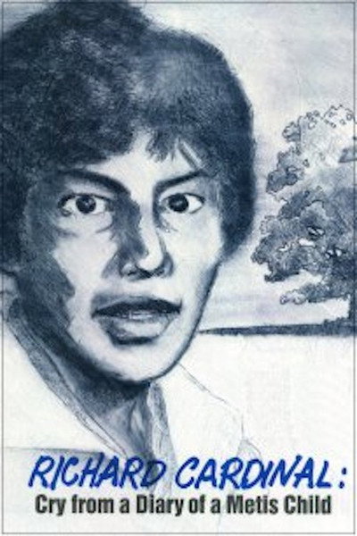 Póster de Richard Cardinal: Cry from a Diary of a Métis Child