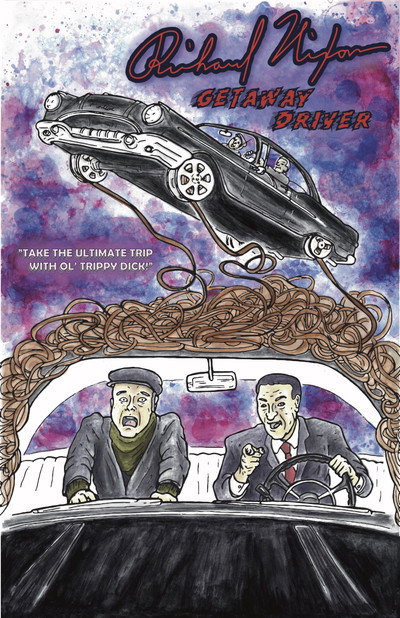 Póster de Richard Nixon: Getaway Driver