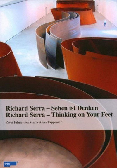 Póster de Richard Serra: Thinking on Your Feet